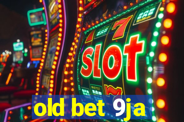 old bet 9ja